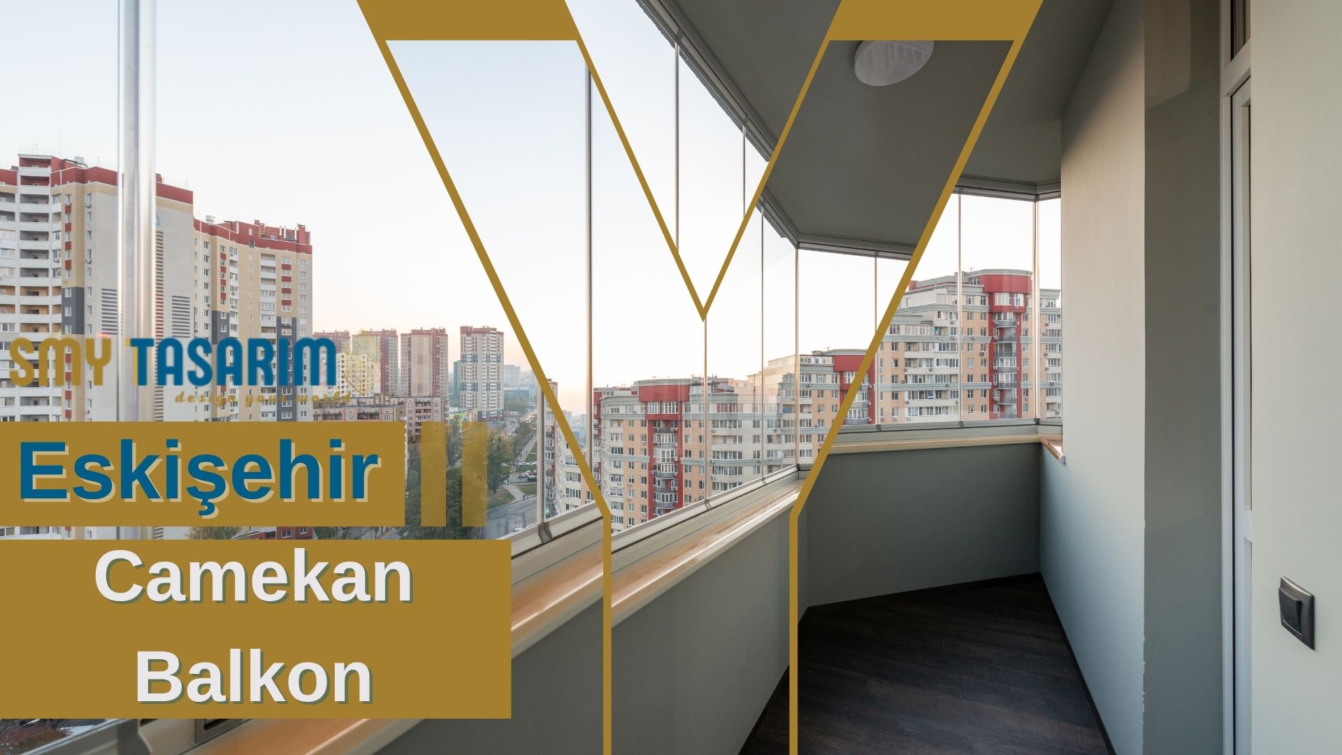 Eskişehir Camekan Balkon