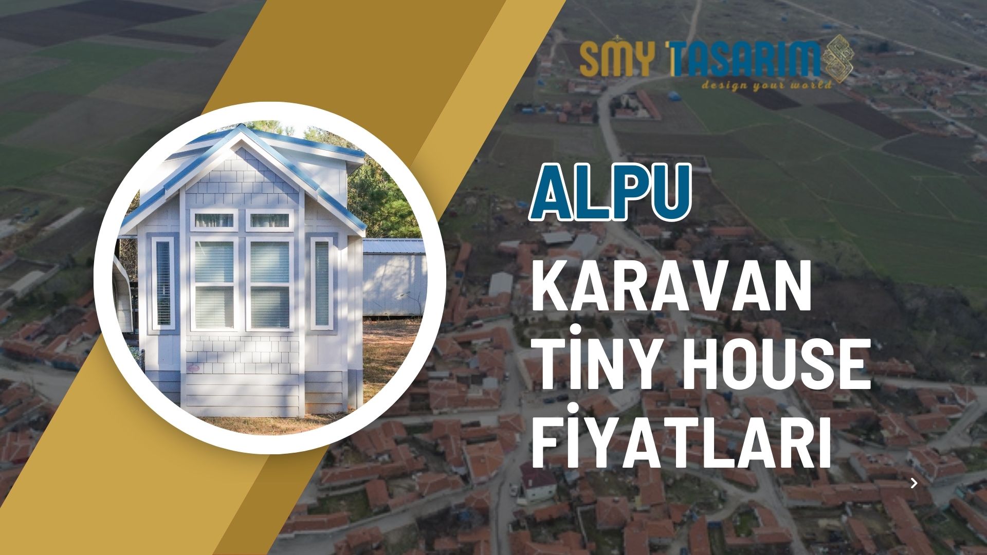 Alpu Karavan Tiny House Fiyatları