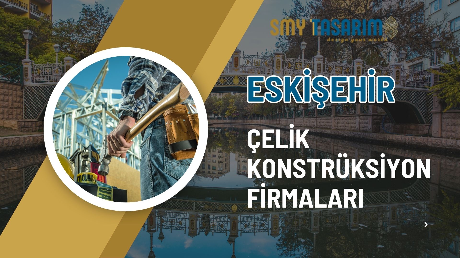 Eskişehir Çelik Konstrüksiyon Firmaları