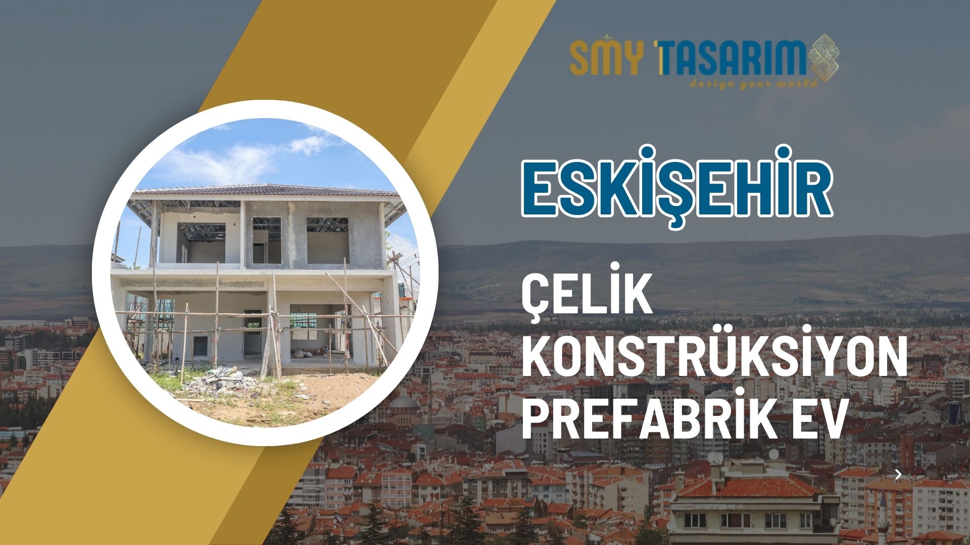 Eskişehir Çelik Konstrüksiyon Prefabrik Ev