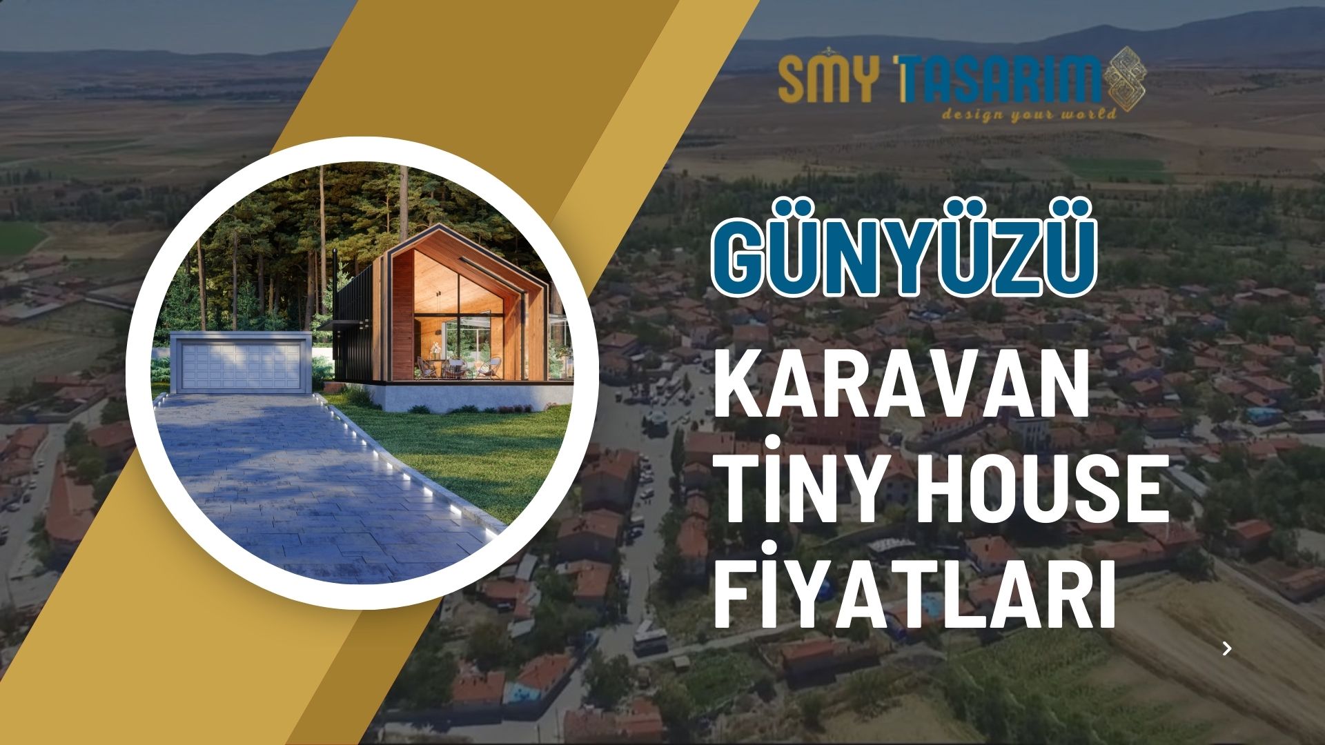 Günyüzü Karavan Tiny House Fiyatları