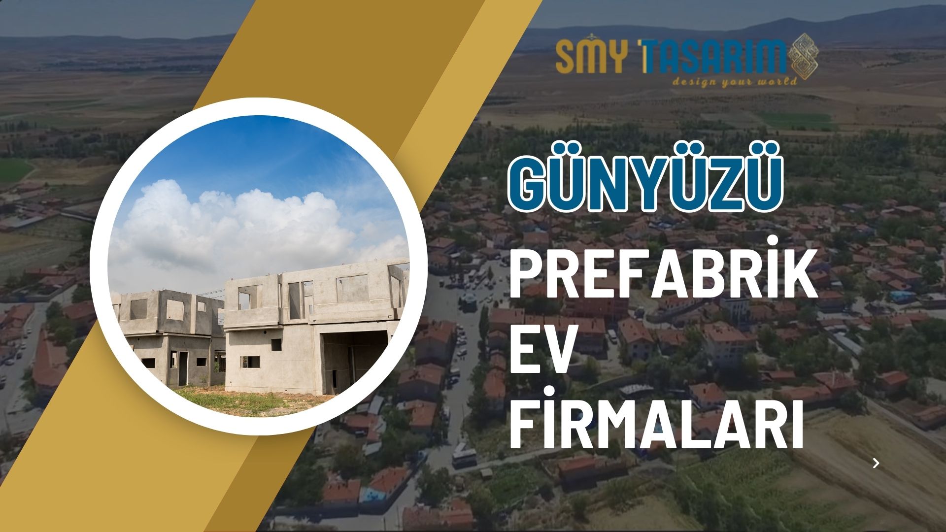 Günyüzü Prefabrik Ev Firmaları