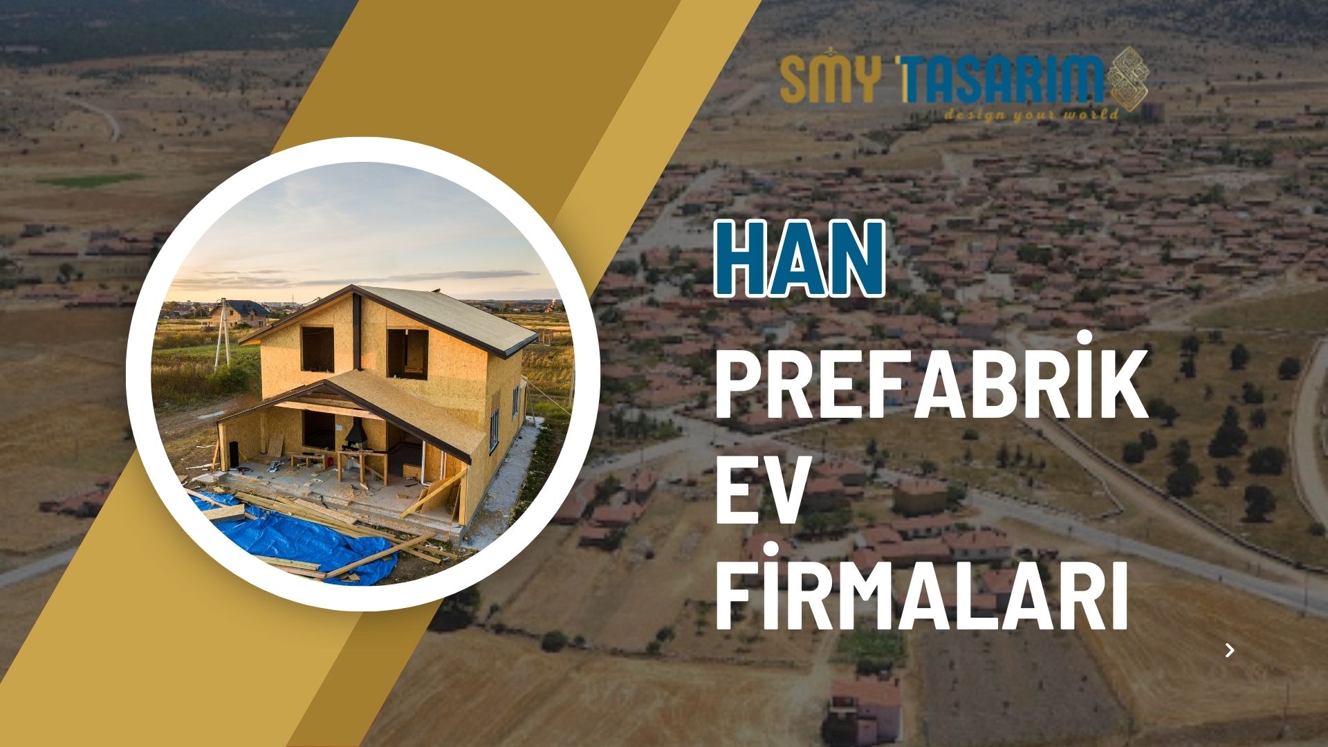 Han Prefabrik Ev Firmaları