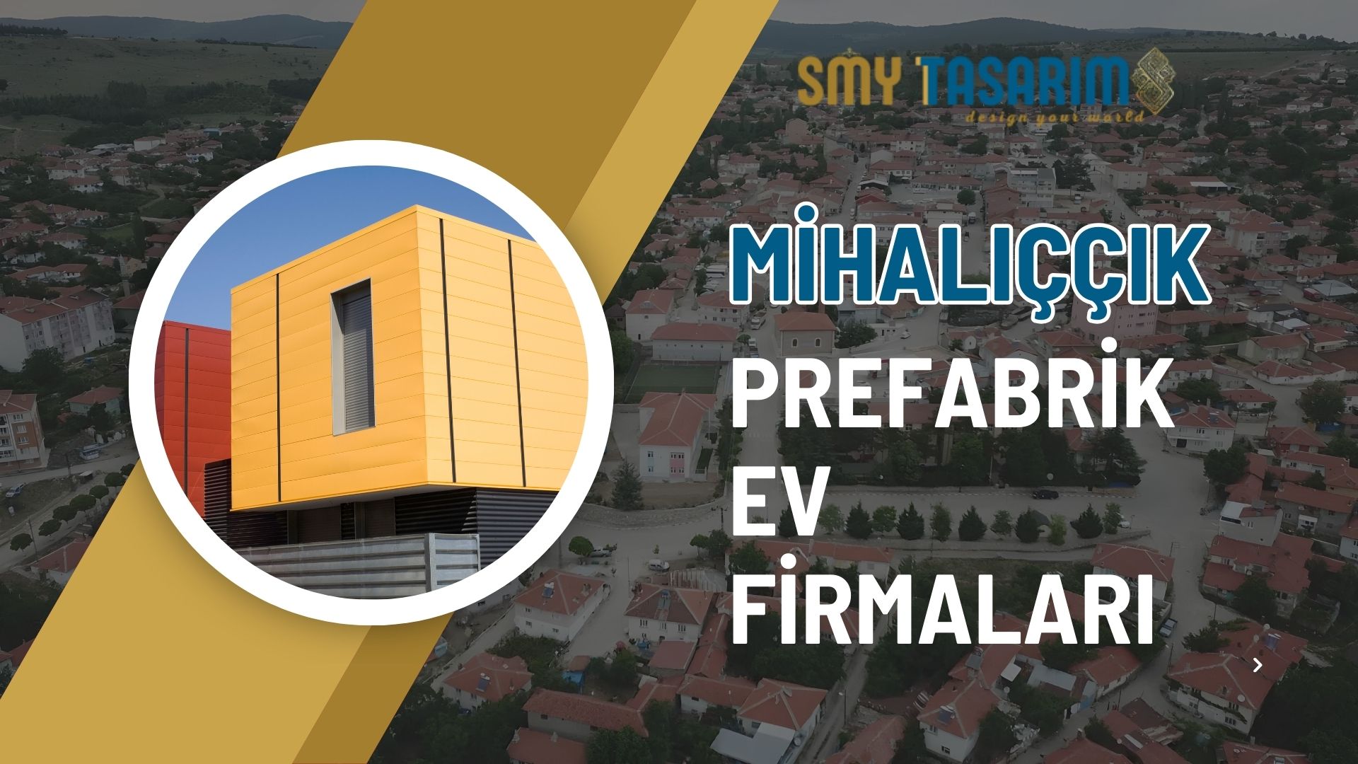 Mihalıççık Prefabrik Ev Firmaları