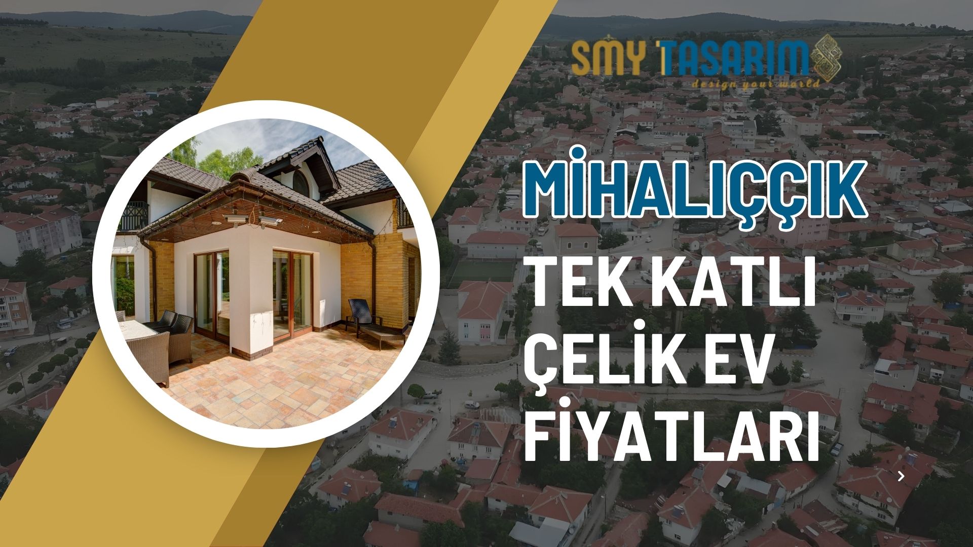 Mihalıççık Tek Katlı Çelik Ev Fiyatları