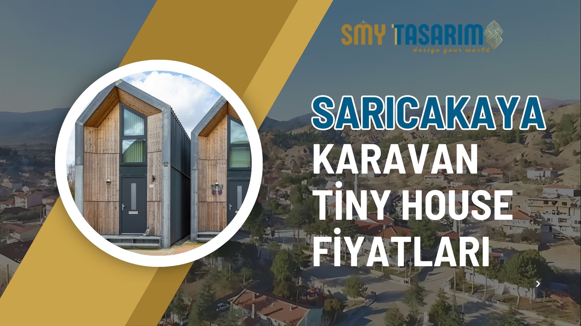 Sarıcakaya Karavan Tiny House Fiyatları